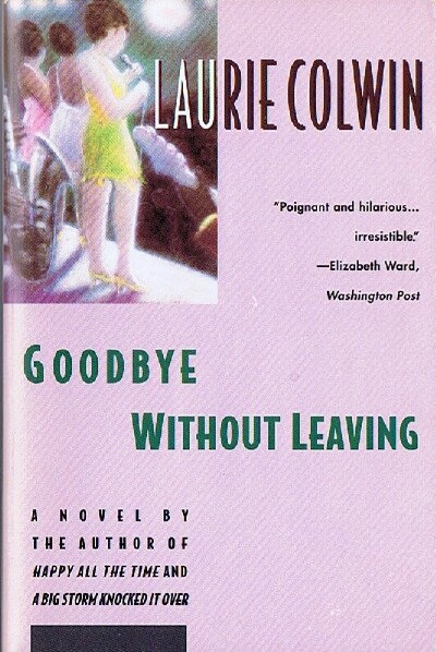 COLWIN, LAURIE - Goodbye without Leaving