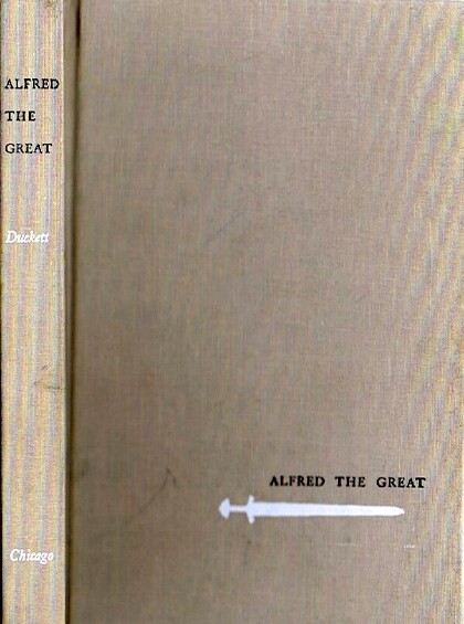 DUCKETT, ELEANOR SHIPLEY - Alfred the Great