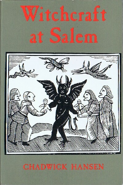 HANSEN, CHADWICK - Witchcraft at Salem
