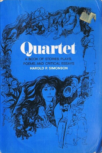SIMONSON, HAROLD P. - Quartet: A Book of Stories, Plays, Poems, and Critical Essays