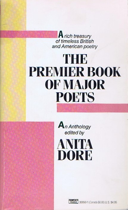 DORE, ANITA (ED) - The Premier Book of Major Poets: An Anthology