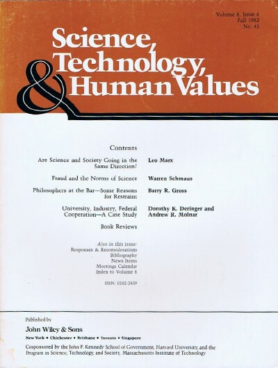 LA FOLLETTE, MARCEL CHOTKOWSKI (ED); LEO MARX; WARREN SCFHMAUS; BARRY R. GROSS; DOROTHY K. DERINGER; ANDREW R. MOLNAR; ET AL. - Science, Technology, & Human Values (Vol. 8, Issue 4, Fall 1983, No. 45)