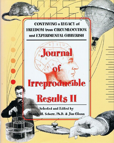 SCHERR, GEORGE H. (ED) - Journal of Irreproducible Results II