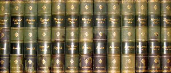 VARIOUS - Historical Tales: The Romance of Reality (Ten Volumes, Only, of 14)