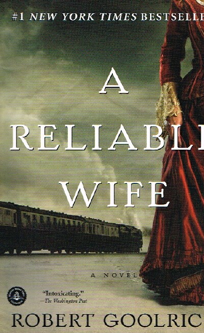 GOOLRICK, ROBERT - A Reliable Wife