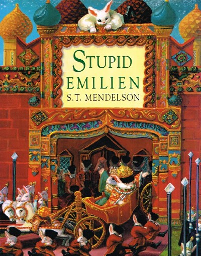 MENDELSON, S. T. - Stupid Emilien