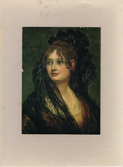 SCHICKEL, RICHARD AND THE EDITORS OF TIME-LIFE BOOKS - The World of Goya 1746-1828