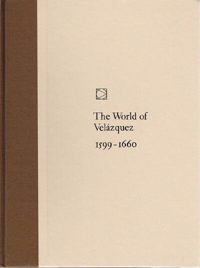 BROWN, DALE - The World of Velazquez