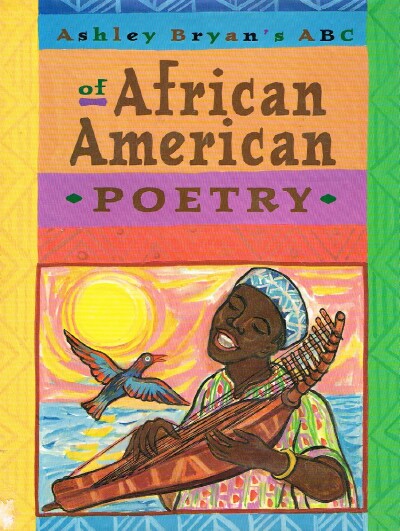 BRYAN, ASHLEY - Ashley Bryan's ABC of African American Poetry