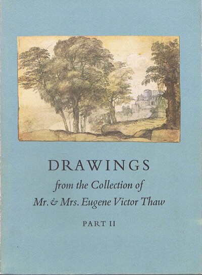 DENISON, CARA D. & JULIA HERD & WILLIAM W. ROBINSON & STEPHANIE WILES - Drawings from the Collection of Mr and Mrs Eugene Victor Thaw Part II