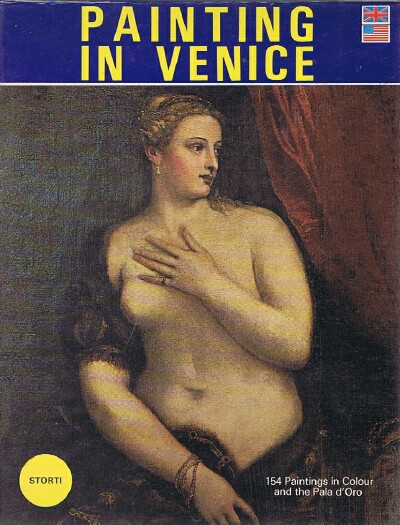 EDIZIONI STORTI - Painting in Venice from Its Origins to the 18th Century
