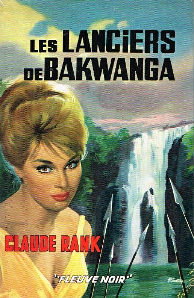 RANK, CLAUDE - Les Lanciers de Bakwanga