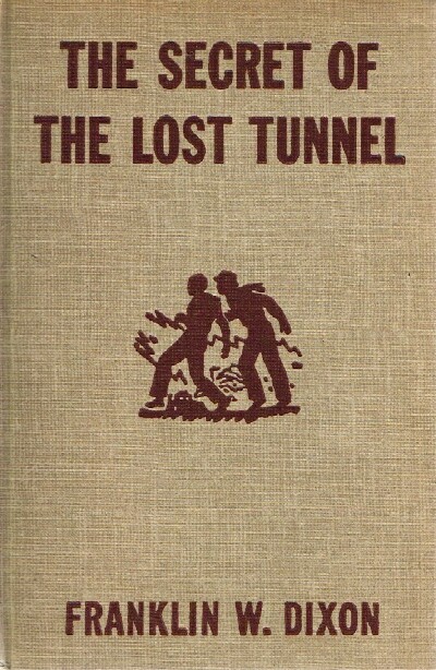 DIXON, FRANKLIN W. - The Secret of the Lost Tunnel