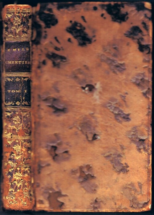 DE LEVESON, M. C.; DESAPT, M. - Emile Chretien, Ou de L'Education (Tome Premier); and Eloge de Henri le Grand, Roi de France Et de Navarre (Bound in One Volume)
