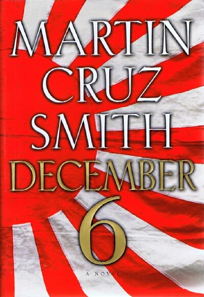SMITH, MARTIN CRUZ - December 6: A Novel