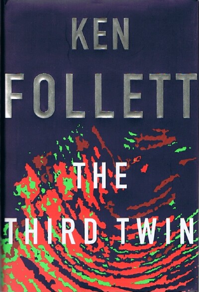 FOLLETT, KEN - The Third Twin