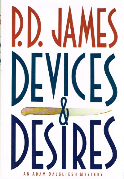 JAMES, P. D. - Devices and Desires