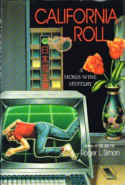 SIMON, ROGER - California Roll a Moses Wine Detective Novel