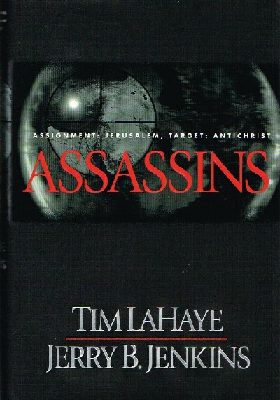 LAHAYE, TIM; JERRY B. JENKINS - Assassins