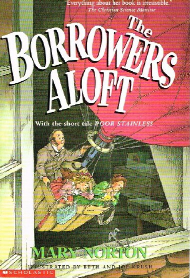 NORTON, MARY - The Borrowers Aloft