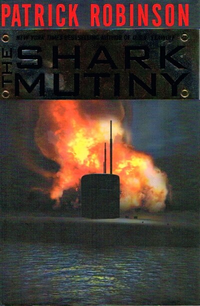 ROBINSON, PATRICK - The Shark Mutiny