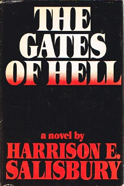 SALISBURY, HARRISON E. - The Gates of Hell