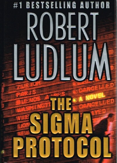 LUDLUM, ROBERT - The Sigma Protocol
