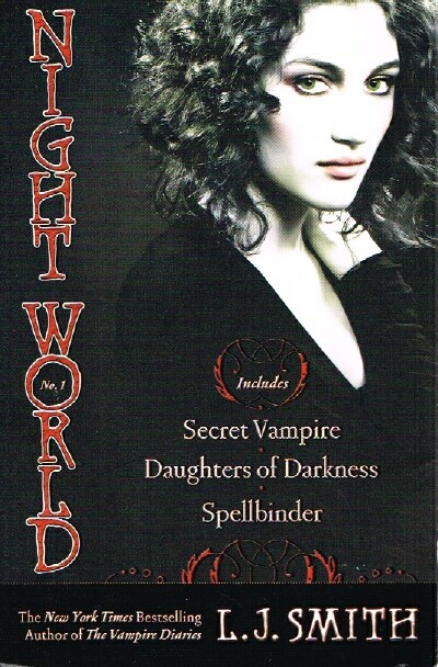 SMITH, L. J. - Night World No. 1: Secret Vampire, Daughters of Darkness, Spellbinder