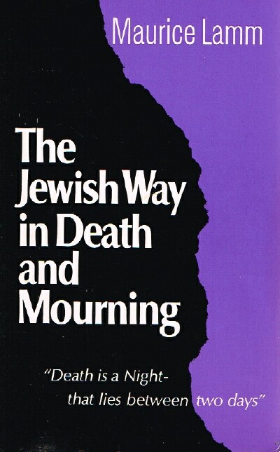 LAMM, MAURICE - The Jewish Way in Death and Mourning