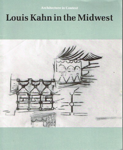 BROWN, JACK PERRY - Louis Kahn in the Midwest