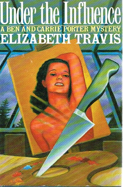 TRAVIS, ELIZABETH - Under the Influence