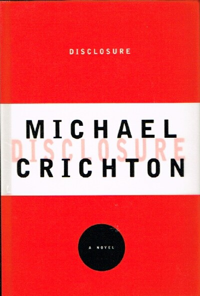CRICHTON, MICHAEL - Disclosure