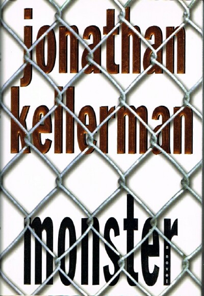 KELLERMAN, JONATHAN - Monster a Novel