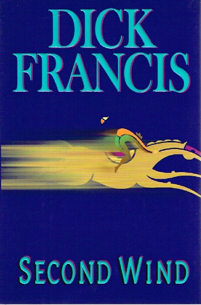 FRANCIS, DICK - Second Wind