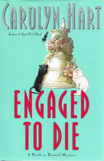 HART, CAROLYN - Engaged to Die