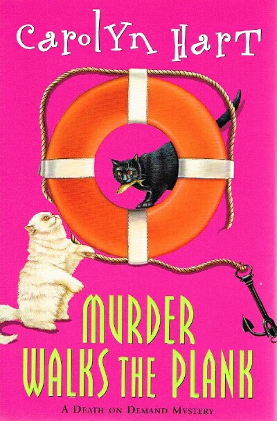 HART, CAROLYN - Murder Walks the Plank