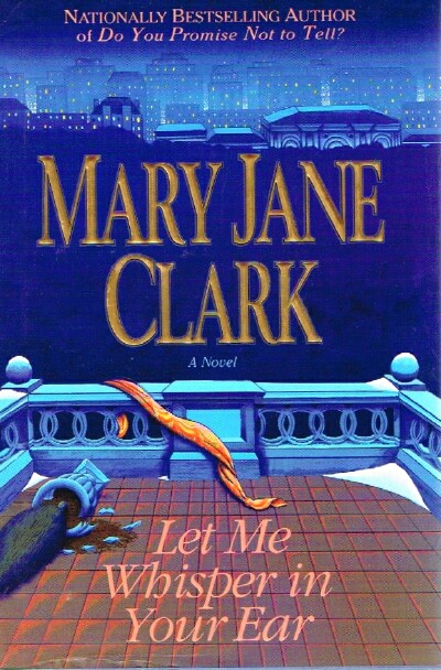 CLARK, MARY JANE - Let Me Whisper in Your Ear