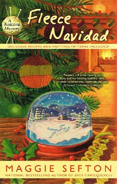 SEFTON, MAGGIE - Fleece Navidad: A Knitting Mystery