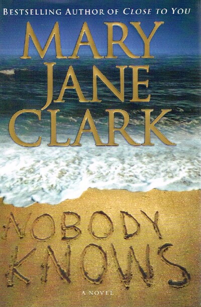 CLARK, MARY JANE - Nobody Knows