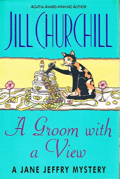 CHURCHILL, JILL - A Groom with a View: A Jane Jeffry Mystery