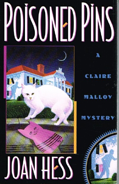 HESS, JOAN - Poisoned Pins: A Claire Malloy Mystery