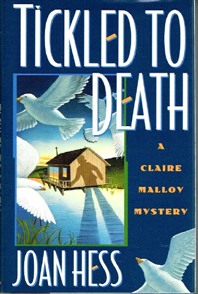 HESS, JOAN - Tickled to Death: A Claire Malloy Mystery
