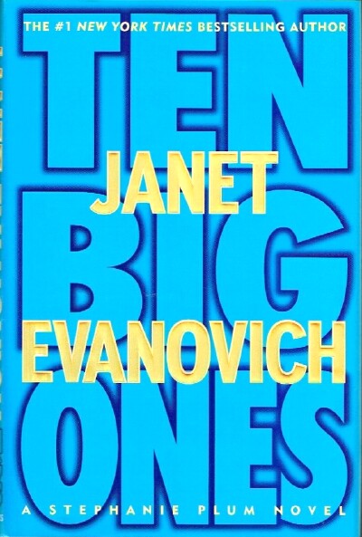 EVANOVICH, JANET - Ten Big Ones: A Stephanie Plum Novel