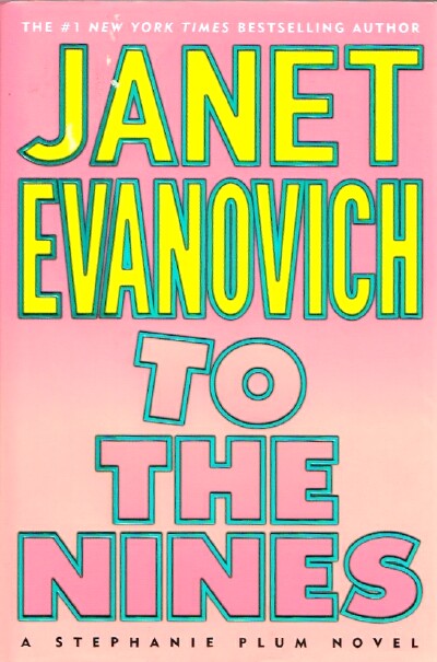 EVANOVICH, JANET - To the Nines: A Stephanie Plum Novel