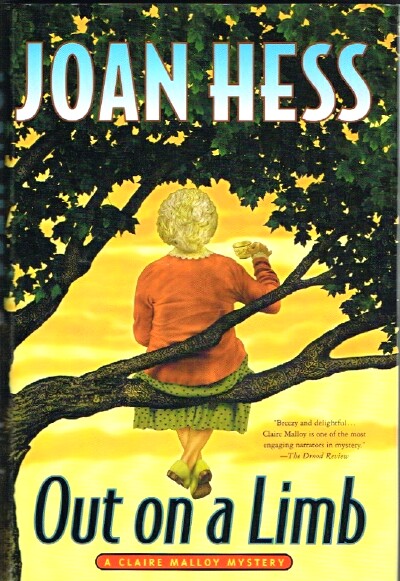 HESS, JOAN - Out on a Limb: A Claire Malloy Mystery