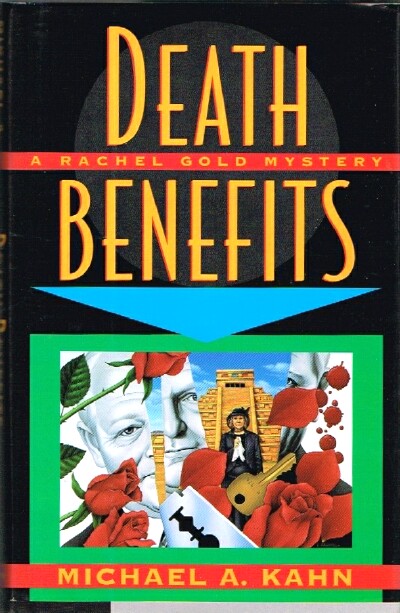 KAHN, MICHAEL A. - Death Benefits: A Rachel Gold Mystery