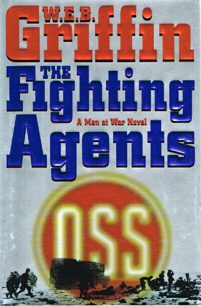 GRIFFIN, W. E. B. - The Fighting Angents