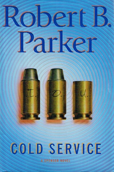 PARKER, ROBERT B. - Cold Service