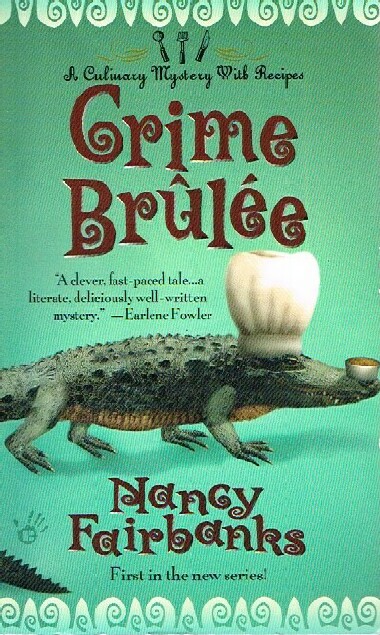 FAIRBANKS, NANCY - Crime Brulee