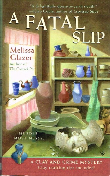 GLAZER, MELISSA - A Fatal Slip